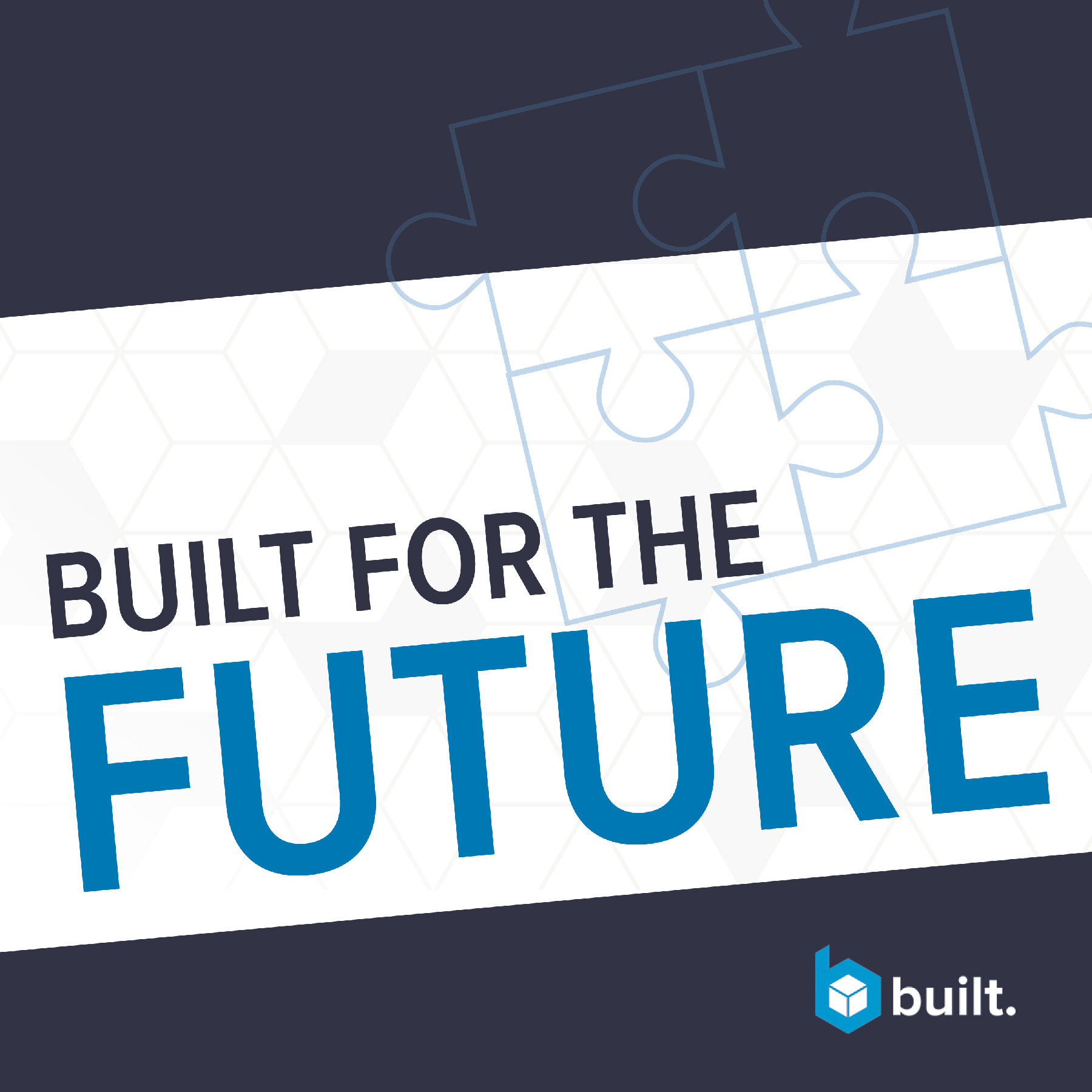 Built for the Future